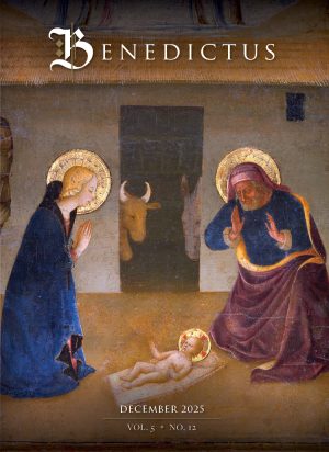 Benedictus December 2025 Issue